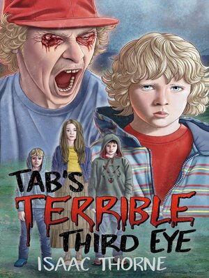 cover image of Tab's Terrible Third Eye